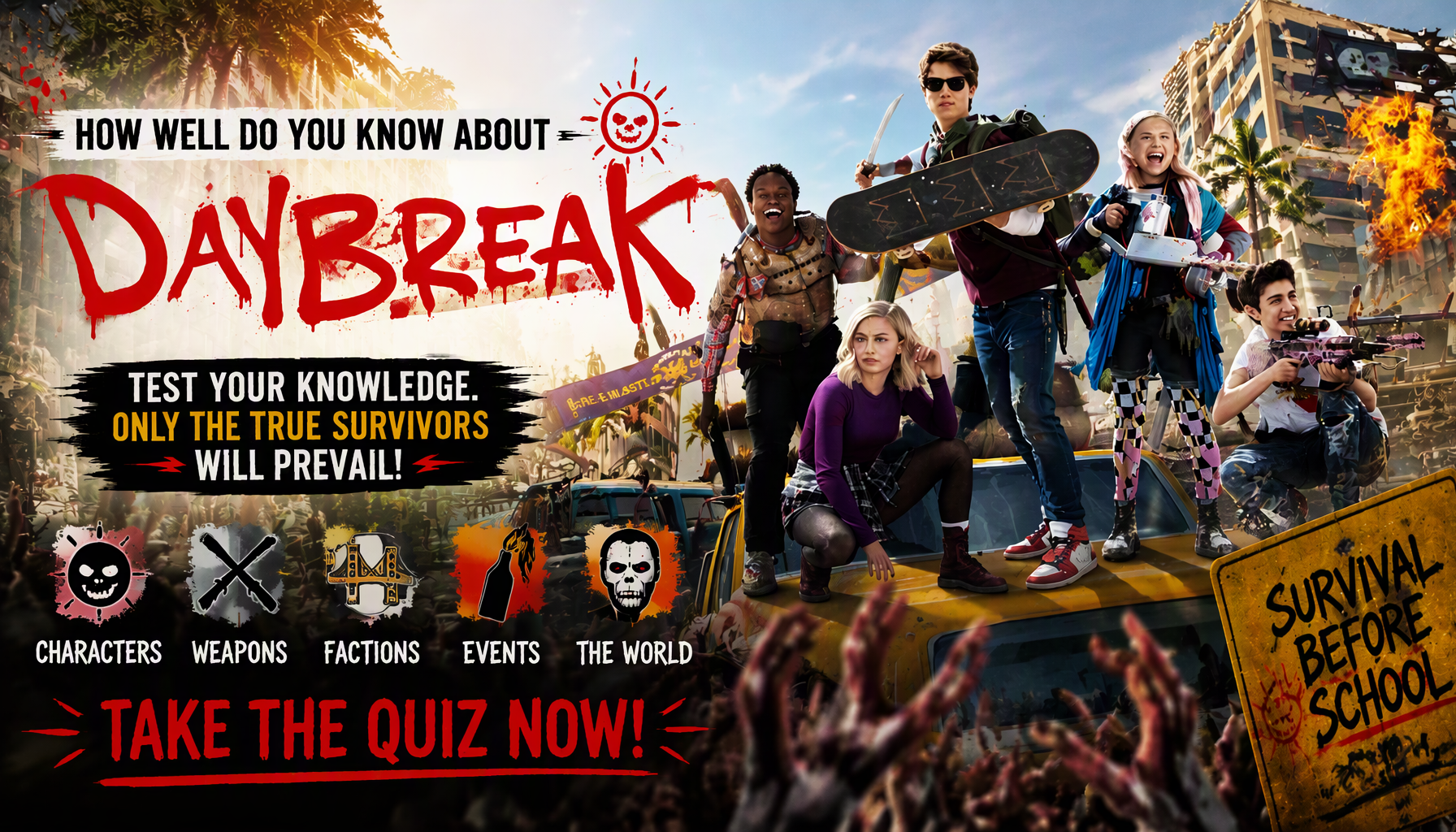 Daybreak Quiz