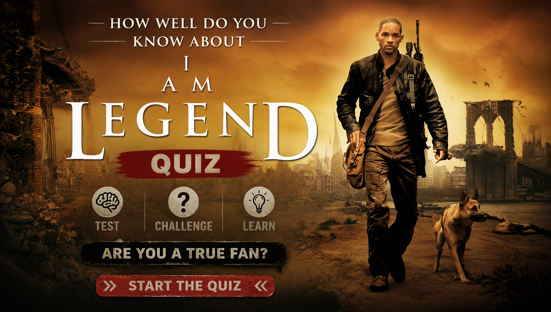 I Am Legend Quiz